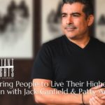Brilliant Thoughts Episode 3: Inspiring People to Live Their Highest Vision with Jack Canfield & Patty Aubery